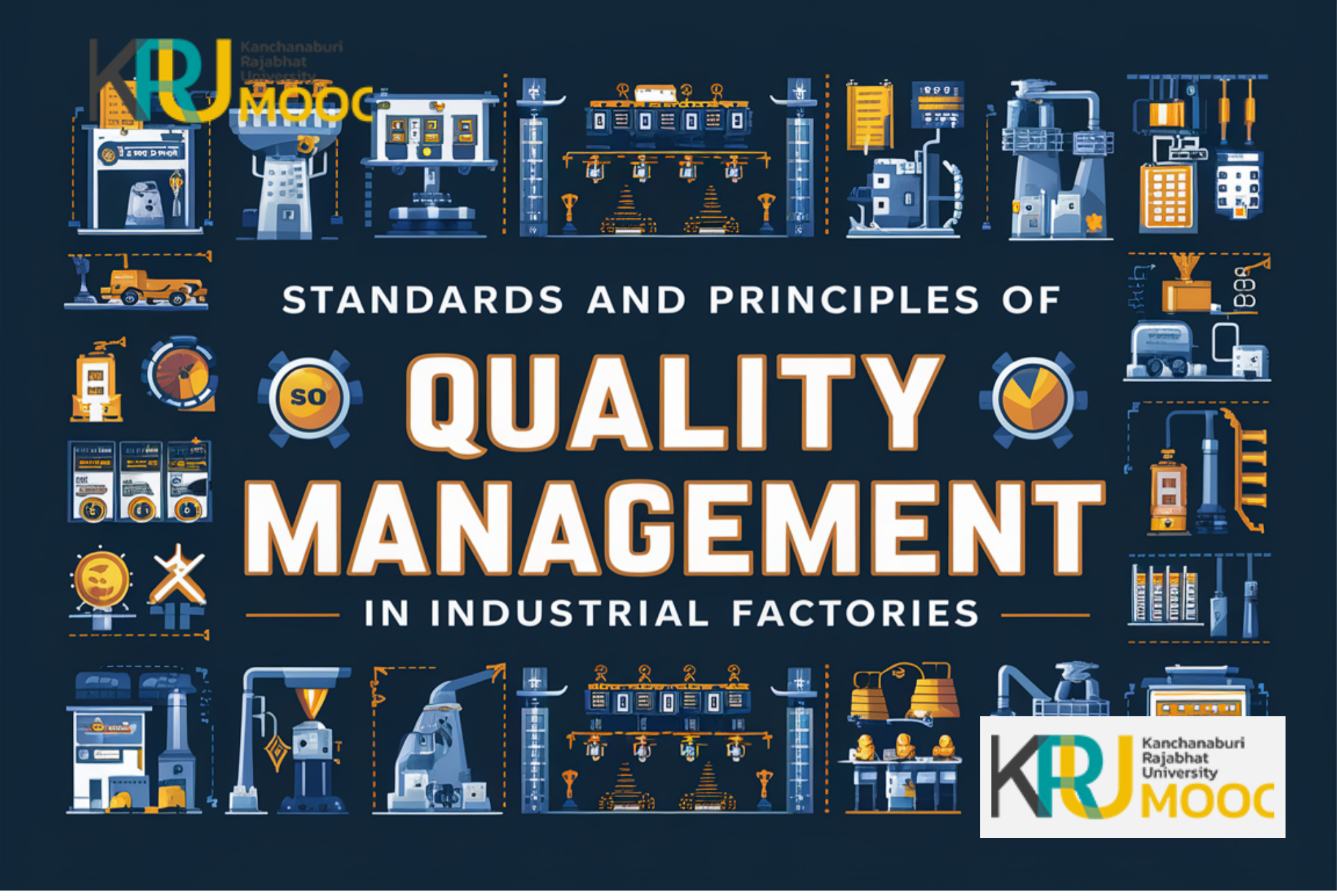 มาตรฐานและหลักการบริหารคุณภาพในโรงงานอุตสาหกรรม | Quality Management Standards in Factories KRU-001