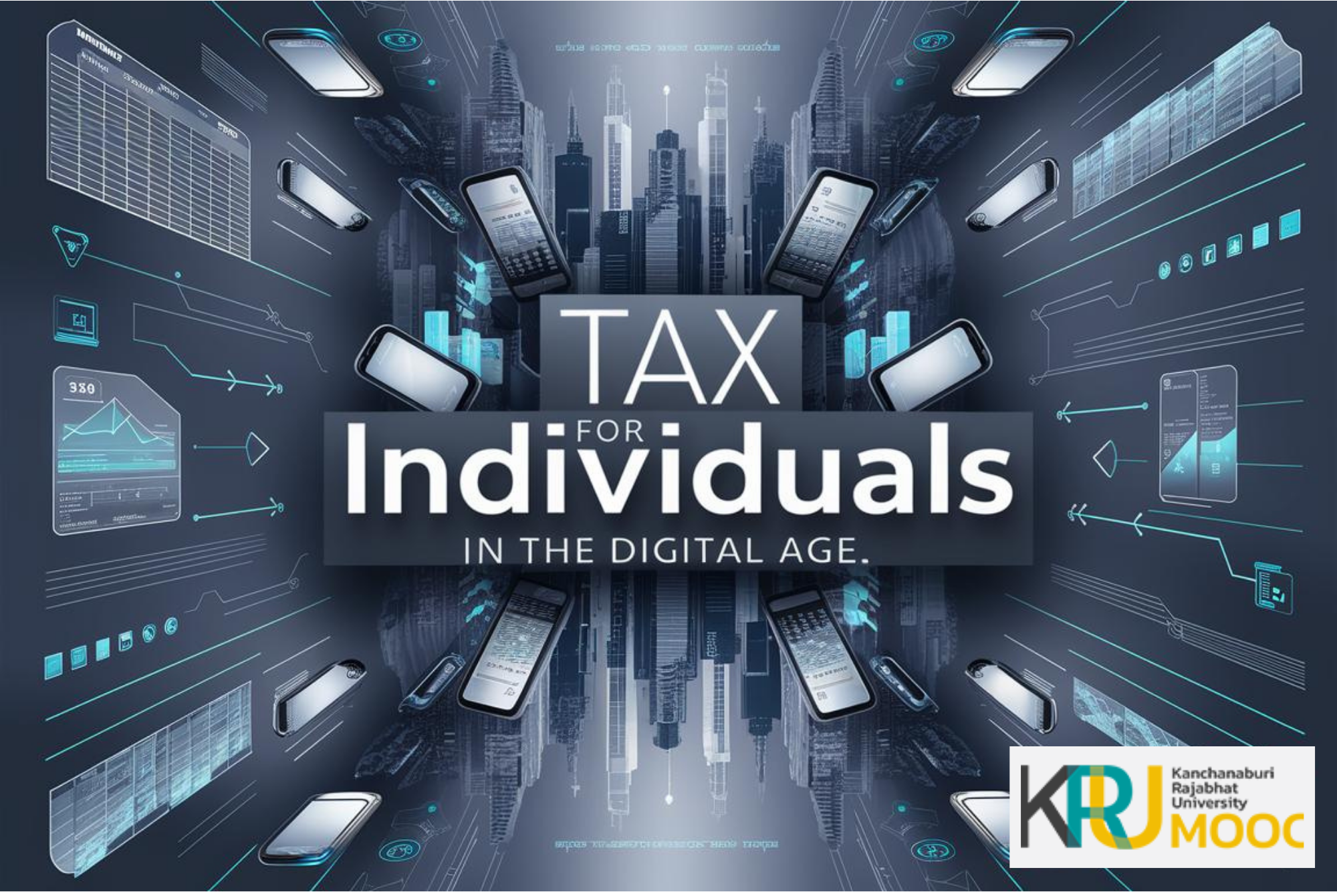 ภาษีสำหรับบุคคลทั่วไป ในยุค Digital | Tax for Individuals in the Digital Age KRU-005